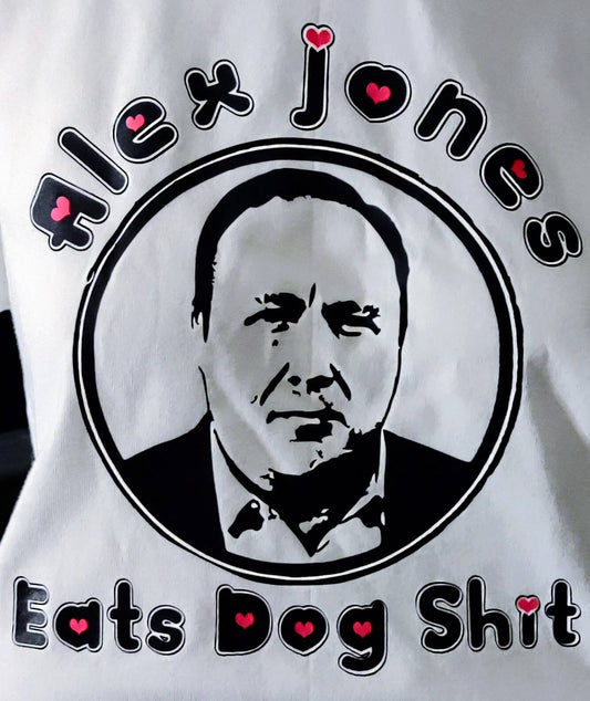 Alex Jones Eats Dog Shit V1 T-Shirt *ON SALE*